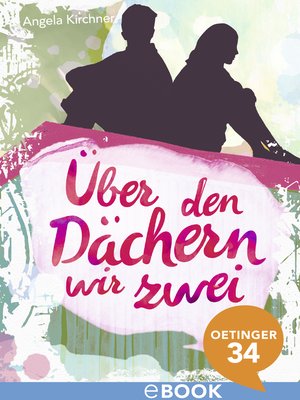 cover image of Über den Dächern wir zwei